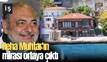 Reha Muhtar'ın mirası ortaya çıktı