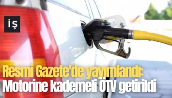 Resmi Gazete'de yayımlandı: Motorine kademeli ÖTV getirildi