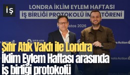Sıfır Atık Vakfı ile Londra İklim Eylem Haftası arasında iş birliği protokolü