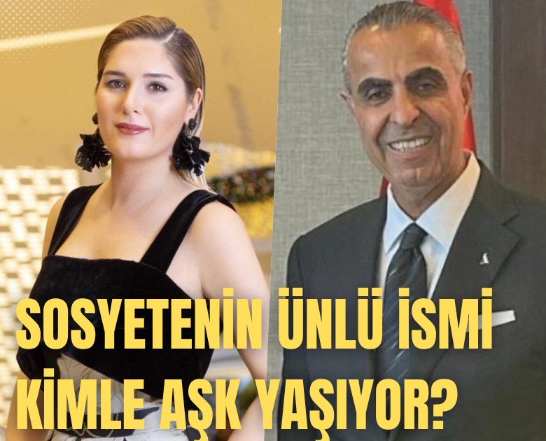 Sosyetenin ünlü ismi kimle aşk yaşıyor?