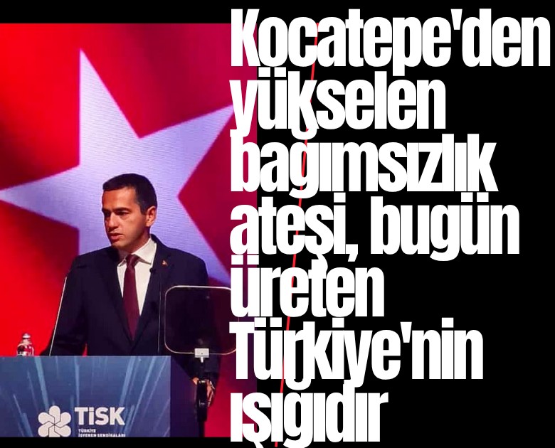 TİSK'den 30 Ağustos mesajı: Kocatepe'den yükselen bağımsızlık ateşi, bugün üreten Türkiye'nin ışığıdır