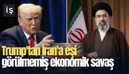 Trump'tan İran'a eşi görülmemiş ekonomik savaş
