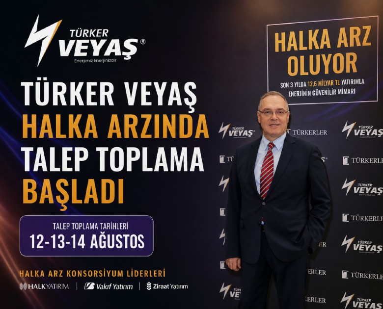 Türker VEYAŞ halka arzında talep toplama başladı