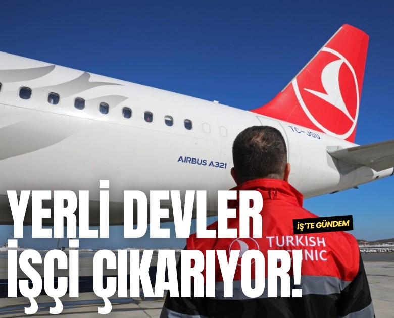 Yerli devler işçi çıkarıyor!
