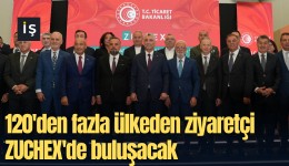 120'den fazla ülkeden ziyaretçi ZUCHEX'de buluşacak