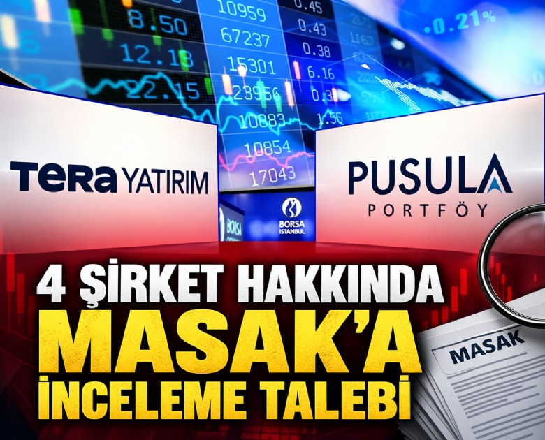 4 şirket hakkında MASAK'a inceleme talebi