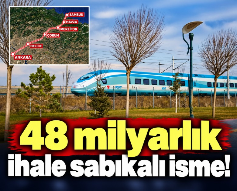 48 milyarlık ihale sabıkalı isme!