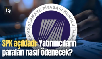 500 bin kişiyi ilgilendiriyor: Yatırımcıların paraları nasıl ödenecek?