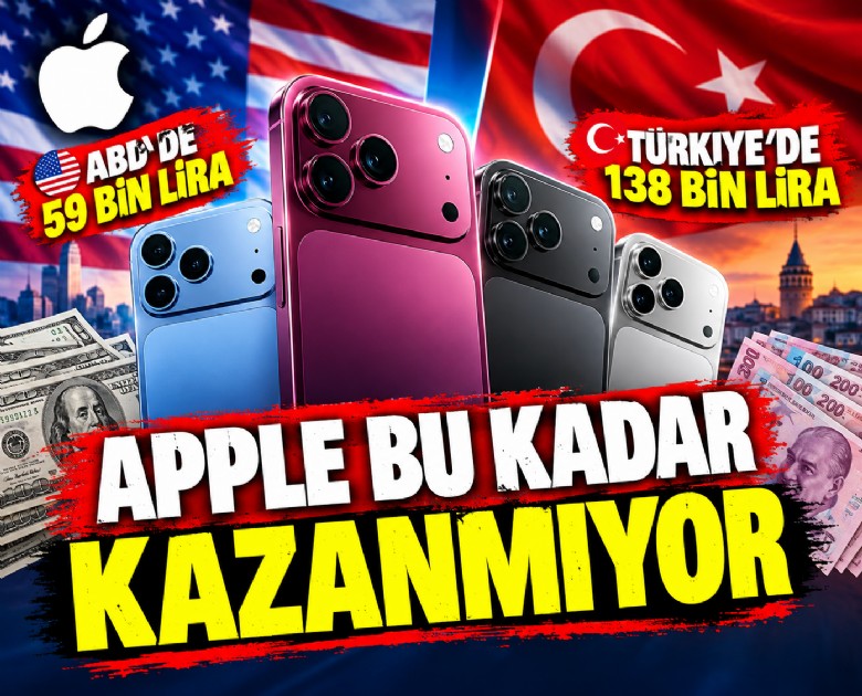 ABD'de 59 bin lira, Türkiye'de 138 bin lira: Apple bu kadar kazanmıyor