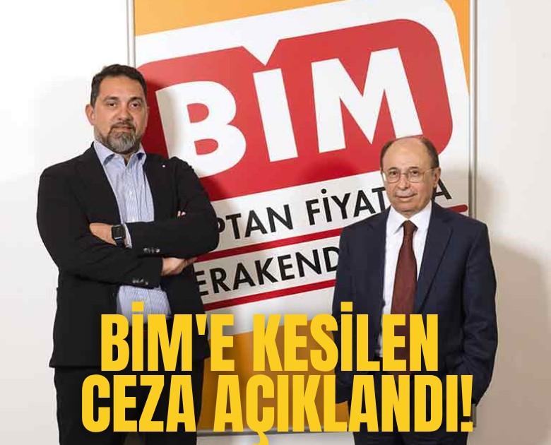 BİM'e kesilen ceza açıklandı!