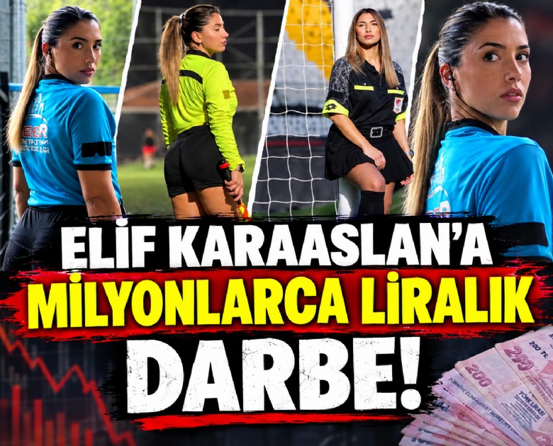 Elif Karaaslan'a milyonlarca liralık darbe!