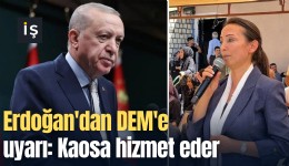 Erdoğan'dan DEM'e uyarı: Kaosa hizmet eder