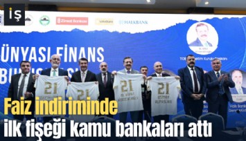 Faiz indiriminde ilk fişeği kamu bankaları attı
