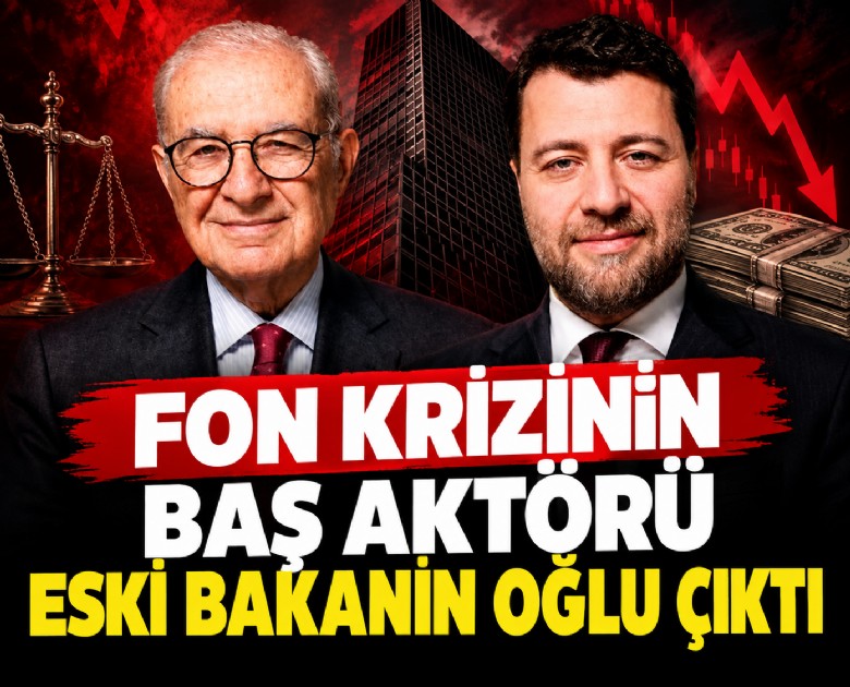 Fon krizinin baş aktörü eski bakanın oğlu çıktı