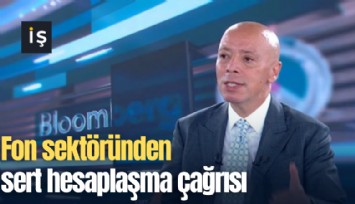Fon sektöründen sert hesaplaşma çağrısı