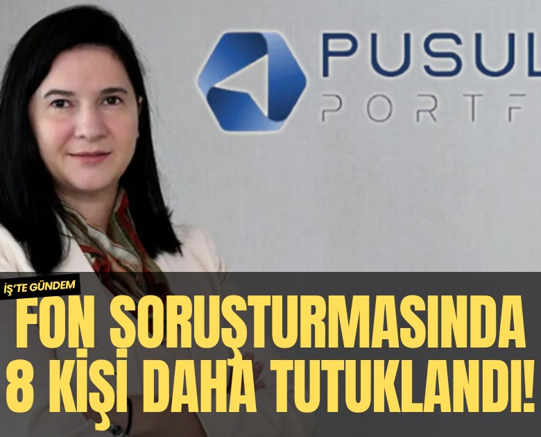 Fon soruşturmasında 8 şüpheli daha tutuklandı!