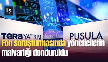 Fon soruşturmasında yöneticilerin malvarlığı donduruldu