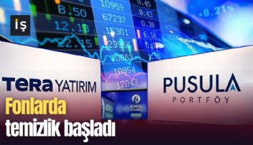 Fonlarda temizlik başladı