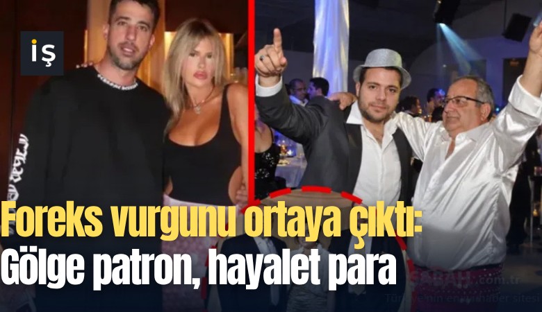 Foreks vurgunu ortaya çıktı: Gölge patron, hayalet para
