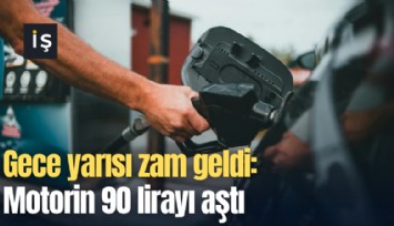 Gece yarısı zam geldi: Motorin 90 lirayı aştı