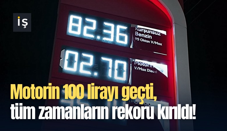 Motorin 100 lirayı geçti, tüm zamanların rekoru kırıldı!