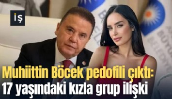 Muhiittin Böcek pedofili çıktı: 17 yaşındaki kız çocuğuyla grup ilişki