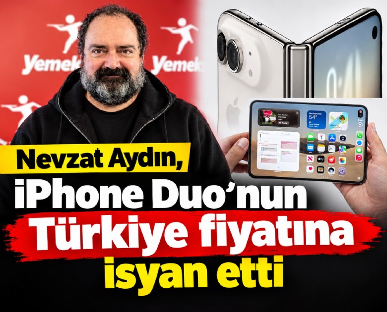 Nevzat Aydın, iPhone Duo'nun Türkiye fiyatına isyan etti