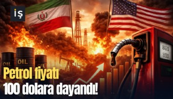 Petrol fiyatı 100 dolara dayandı!