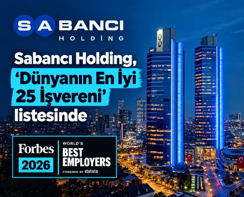Sabancı Holding, 'Dünyanın En İyi 25 İşvereni' listesinde