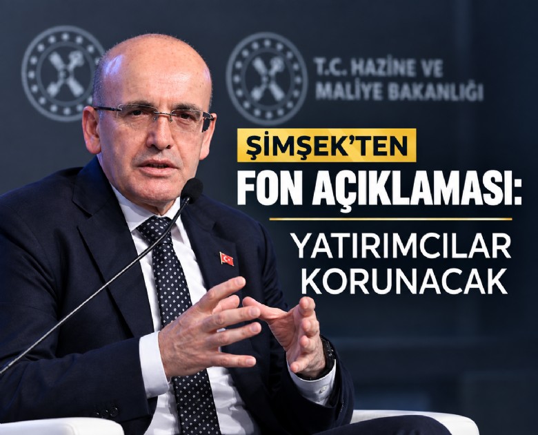 Şimşek'ten fon açıklaması: Yatırımcılar korunacak