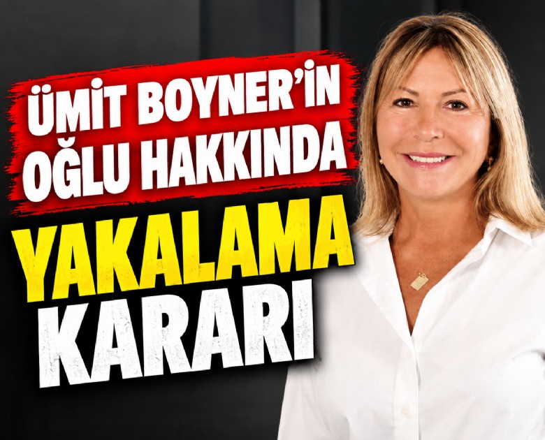 Ümit Boyner'in oğlu hakkında yakalama kararı