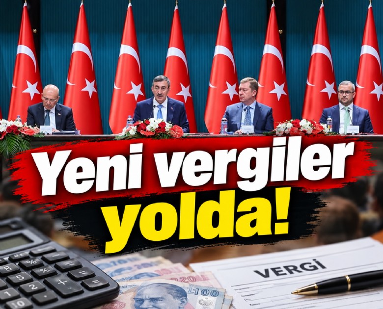 Yeni vergiler yolda!